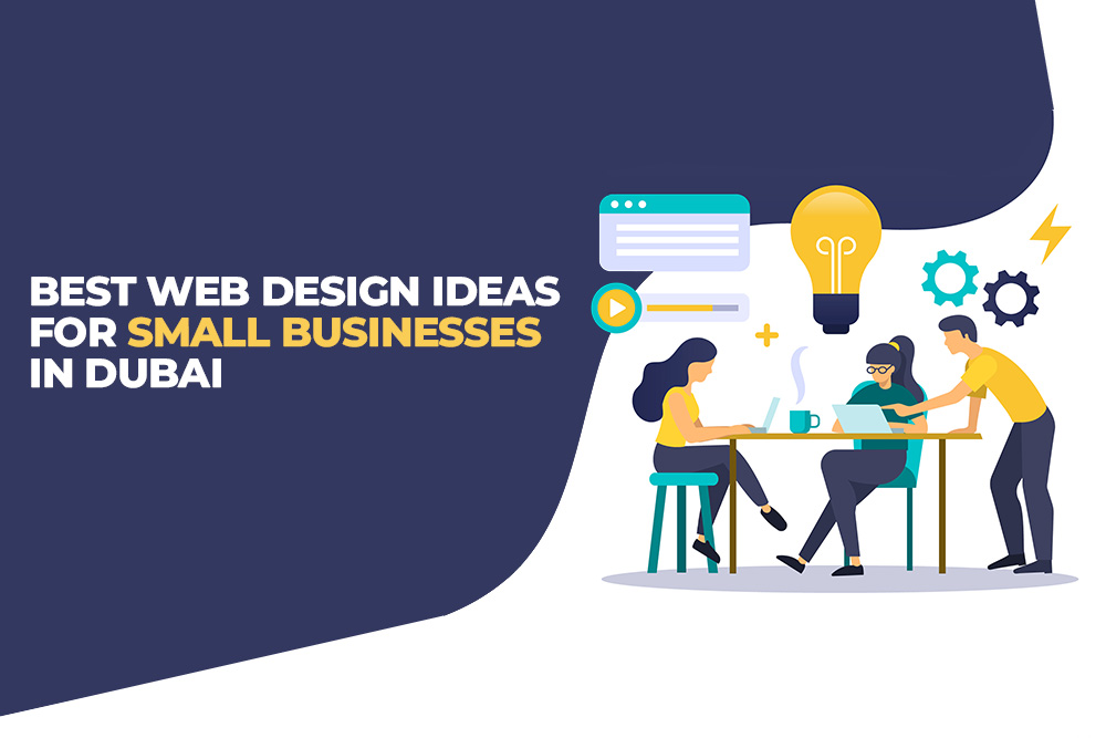 7-best-web-design-ideas-for-small-businesses-in-dubai